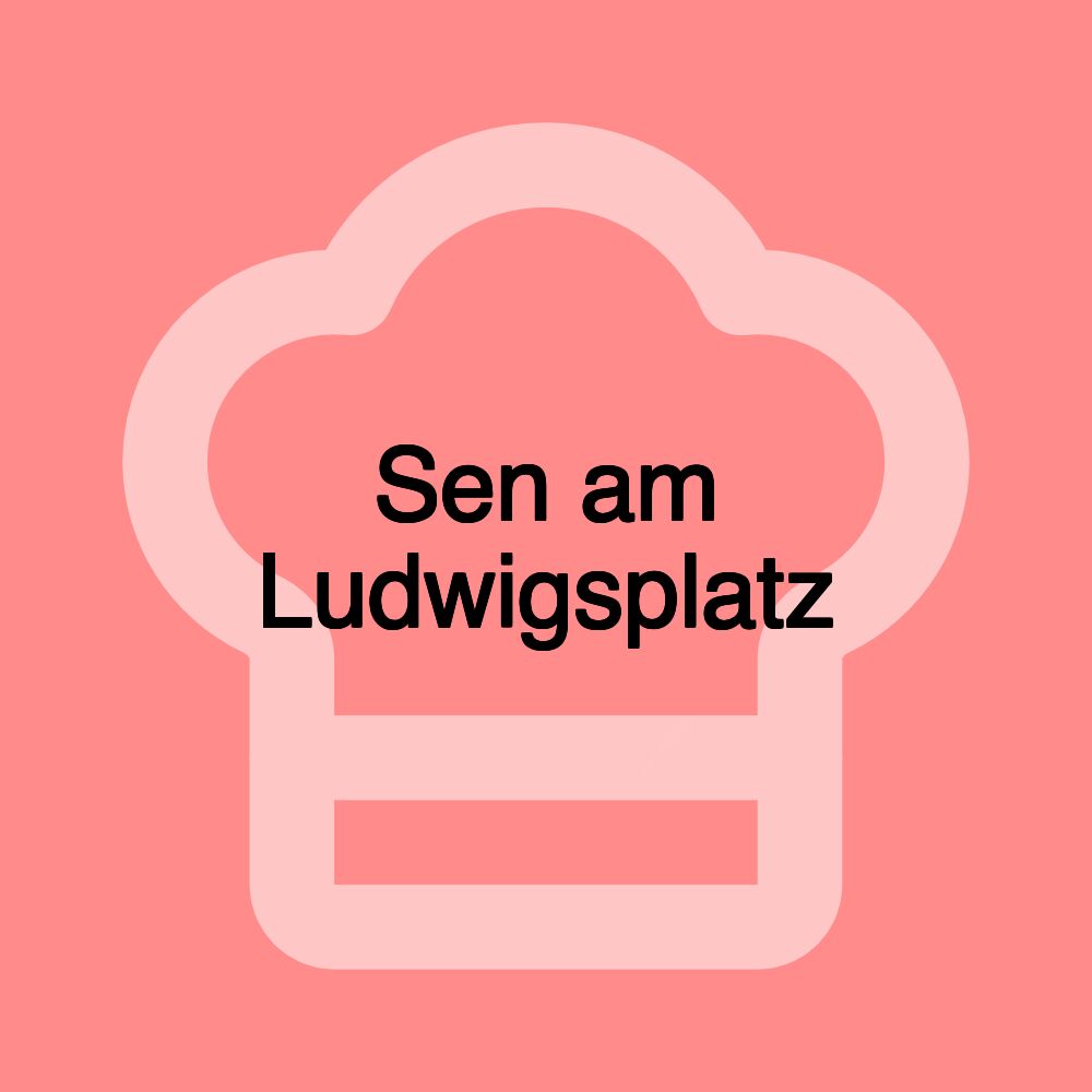 Sen am Ludwigsplatz