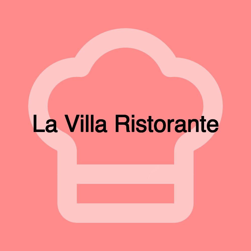 La Villa Ristorante