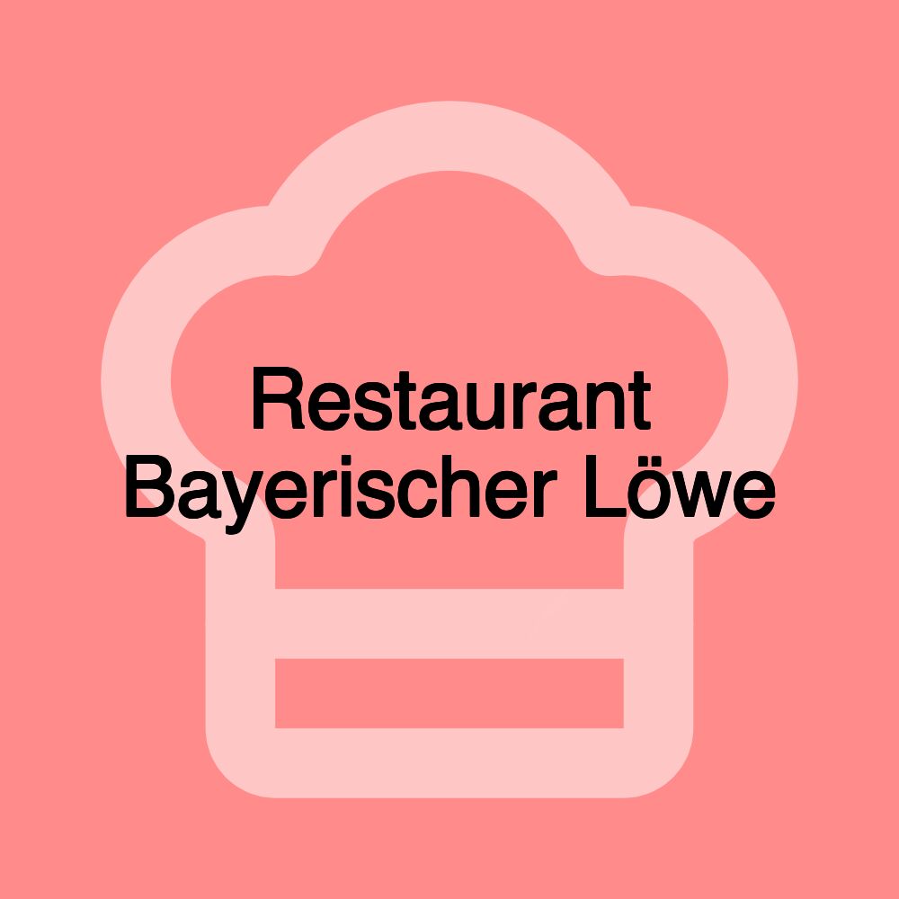 Restaurant Bayerischer Löwe