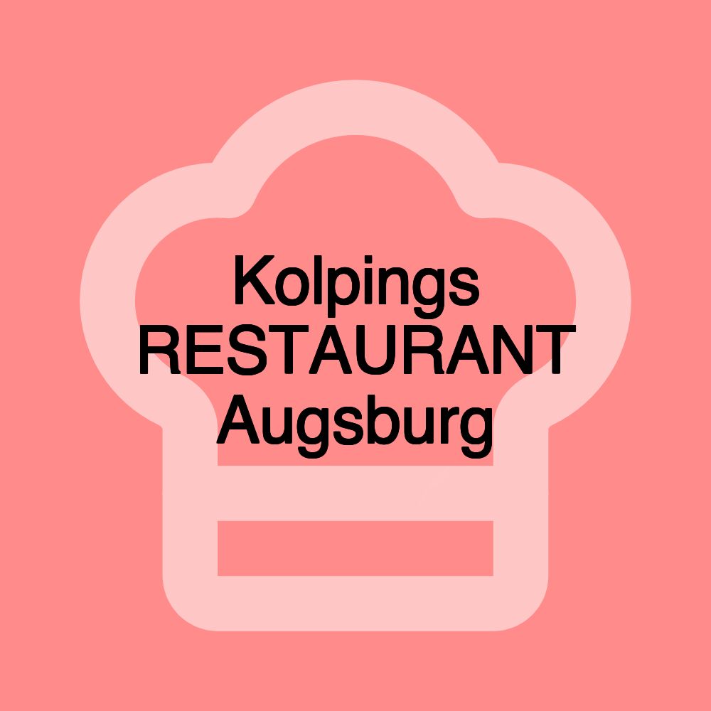 Kolpings RESTAURANT Augsburg