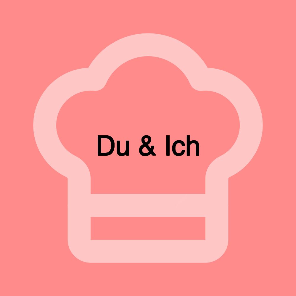 Du & Ich