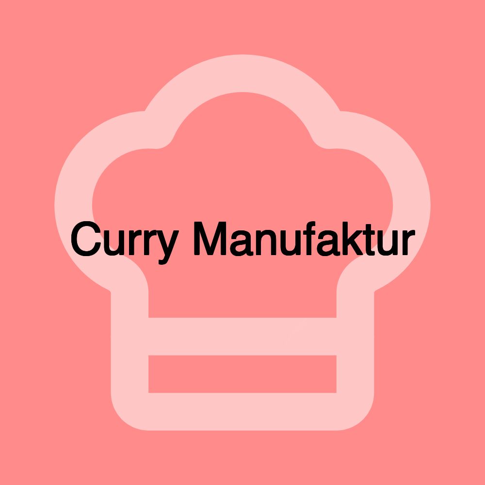 Curry Manufaktur