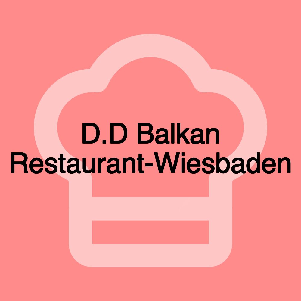 D.D Balkan Restaurant-Wiesbaden