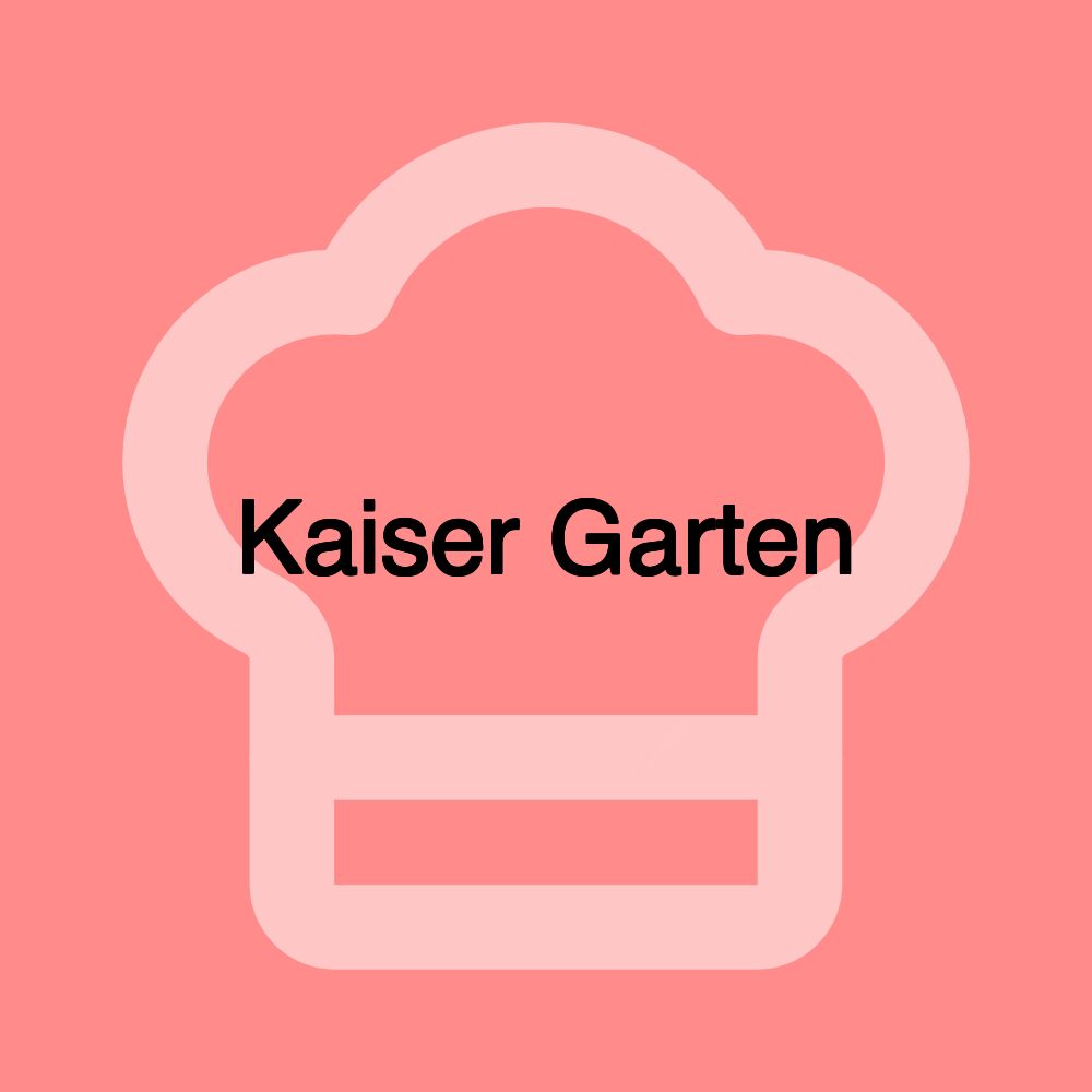 Kaiser Garten