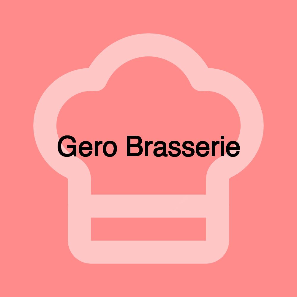 Gero Brasserie