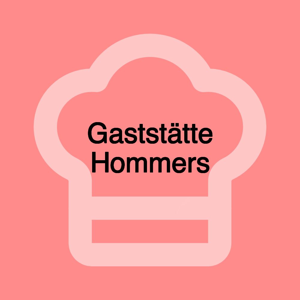 Gaststätte Hommers