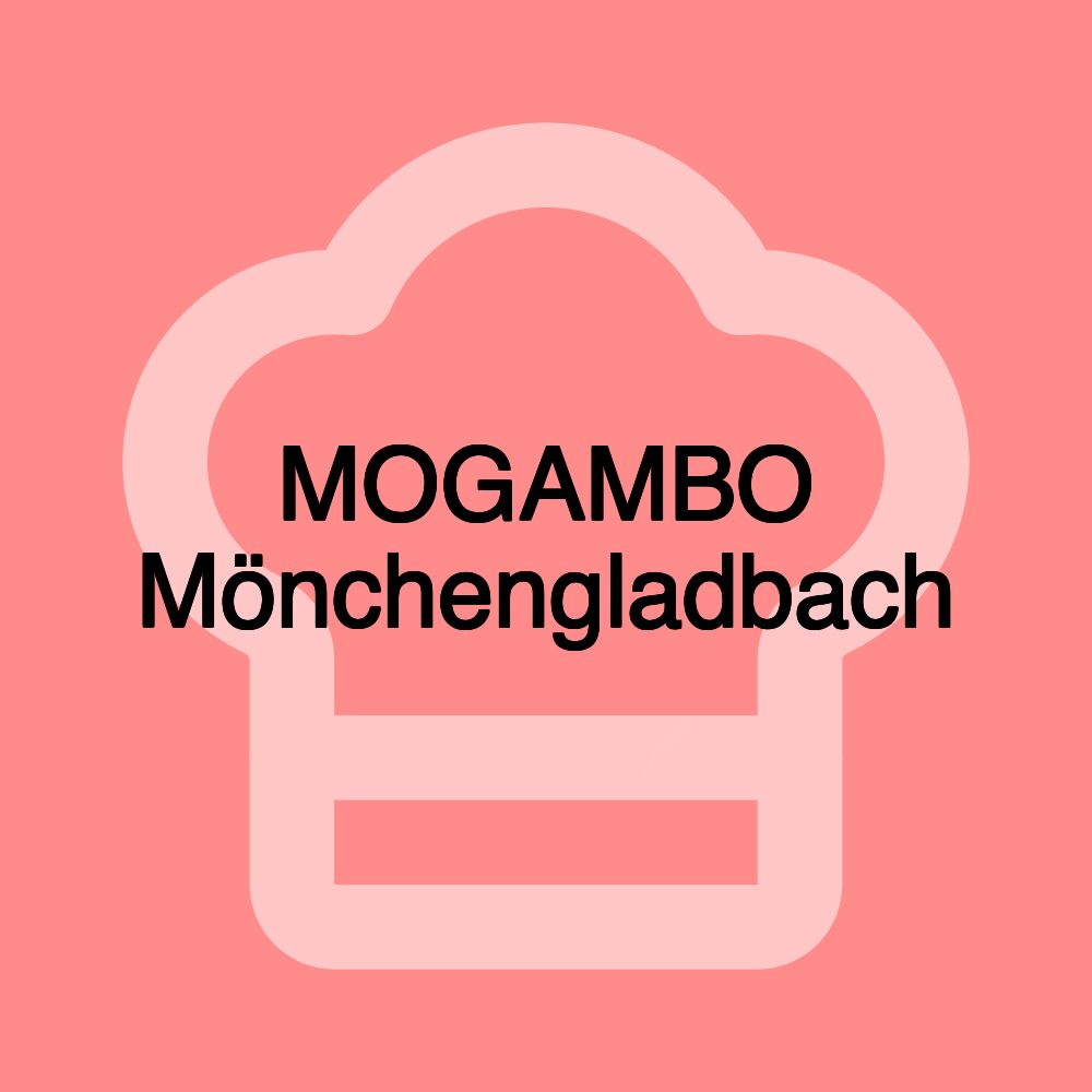 MOGAMBO Mönchengladbach