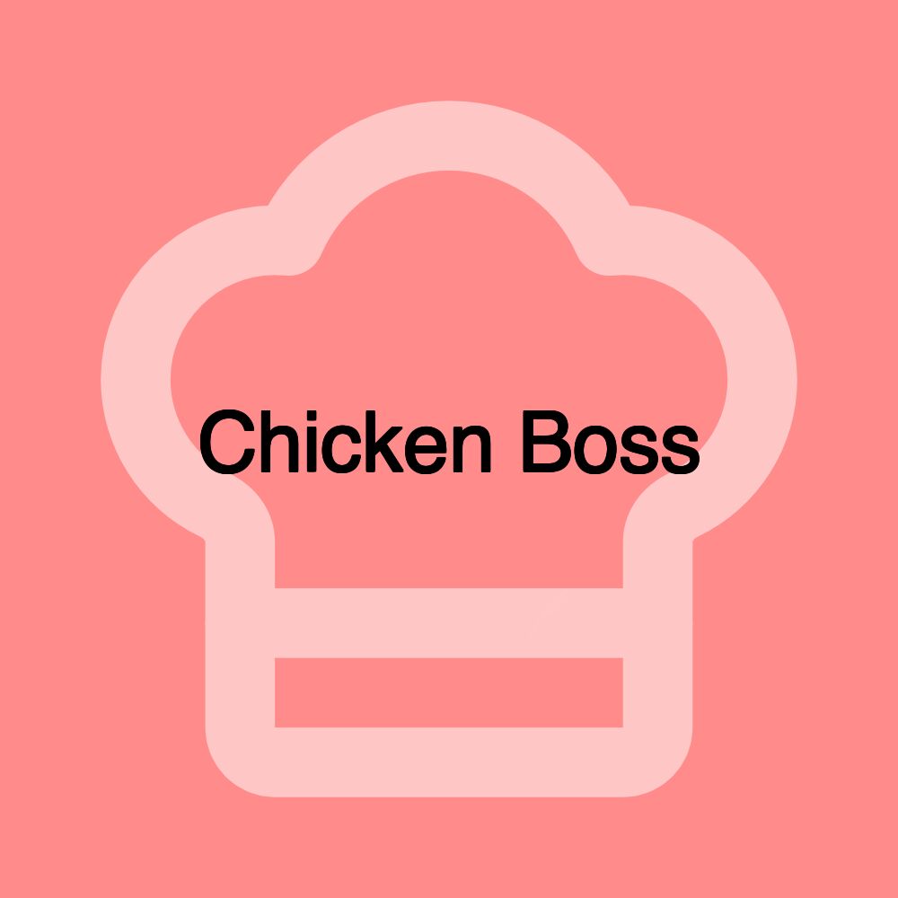 Chicken Boss