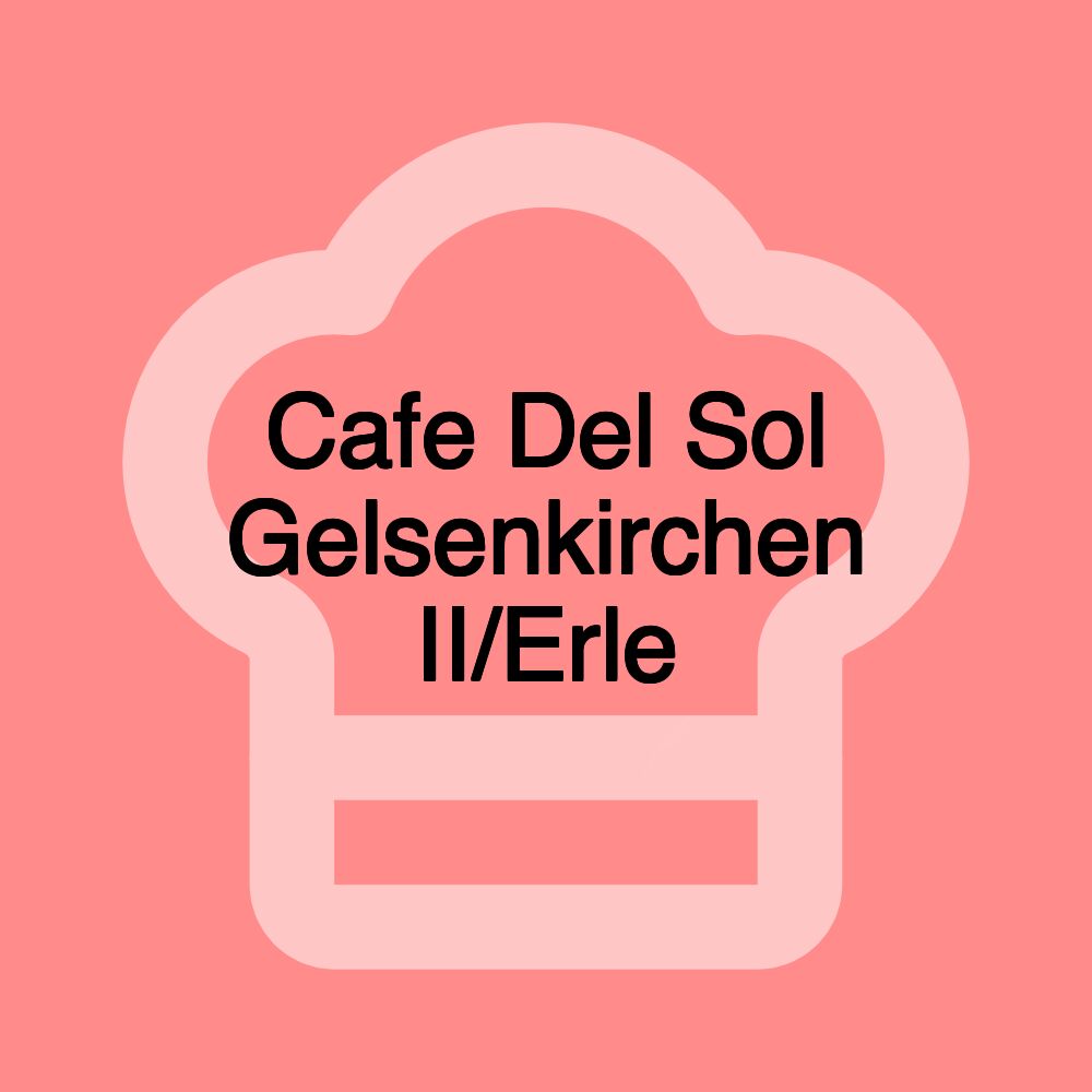 Cafe Del Sol Gelsenkirchen II/Erle