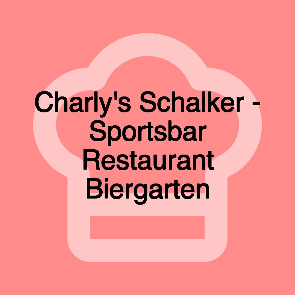 Charly's Schalker - Sportsbar Restaurant Biergarten