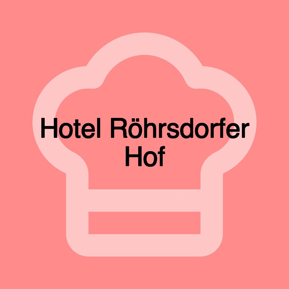 Hotel Röhrsdorfer Hof