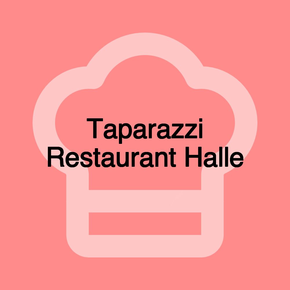 Taparazzi Restaurant Halle