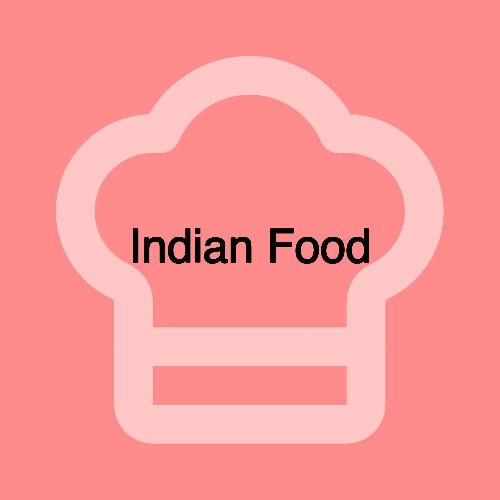 Indian Food