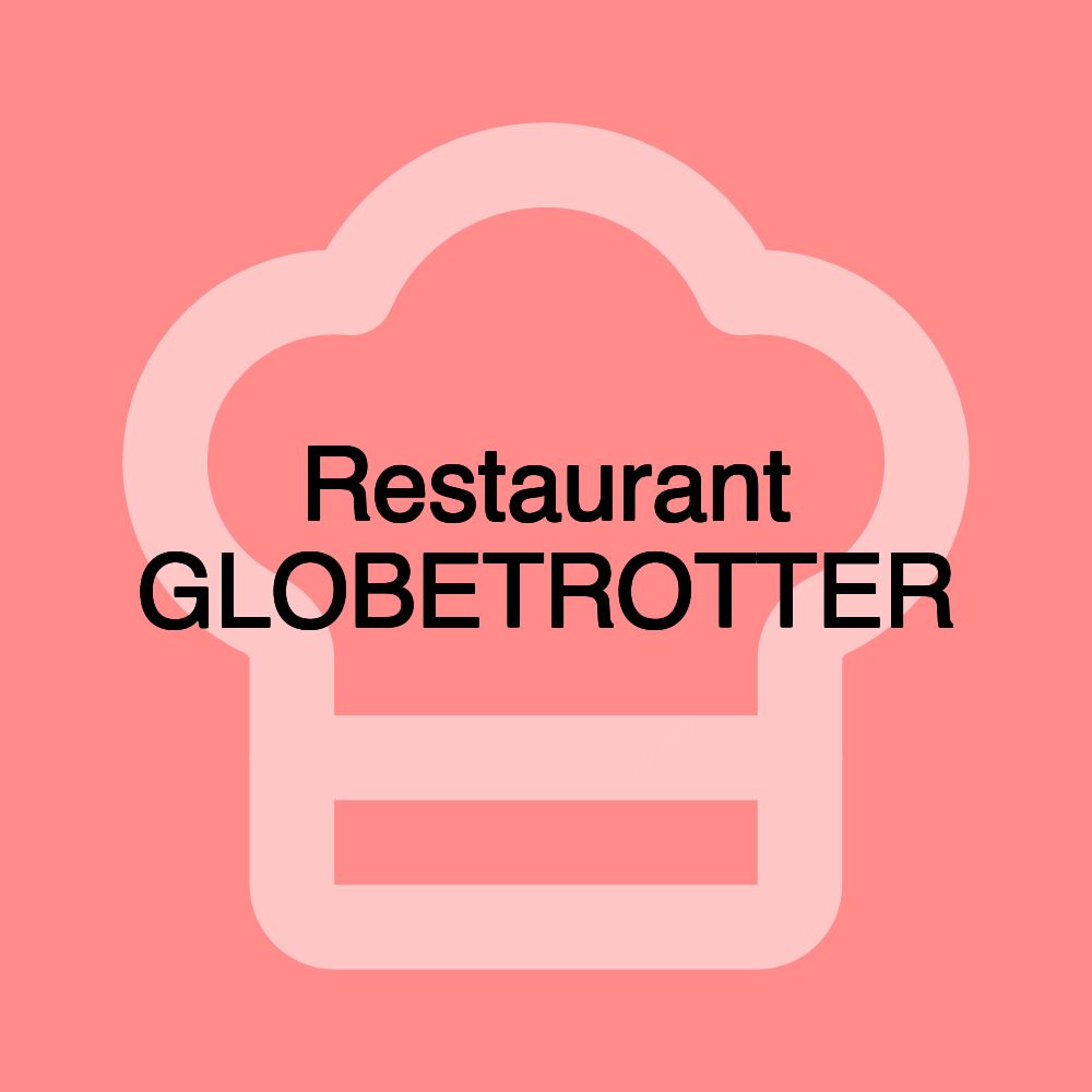 Restaurant GLOBETROTTER