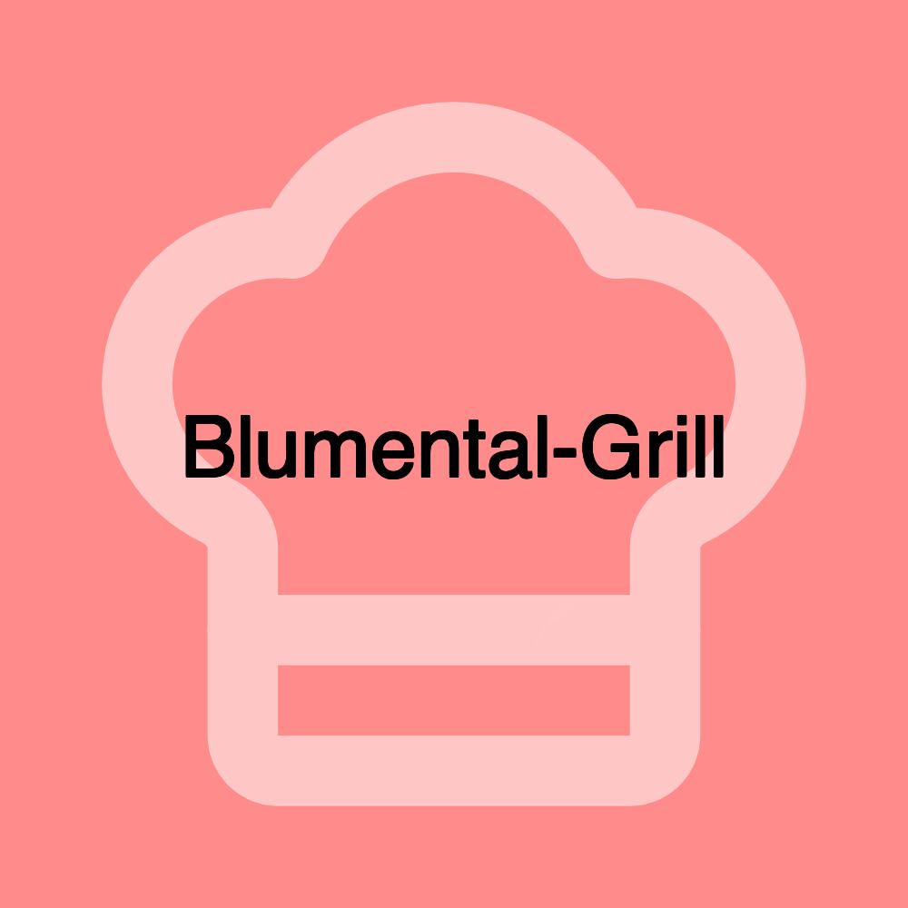 Blumental-Grill