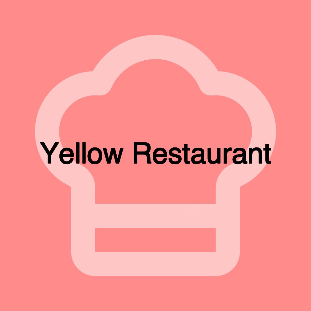 Yellow Restaurant