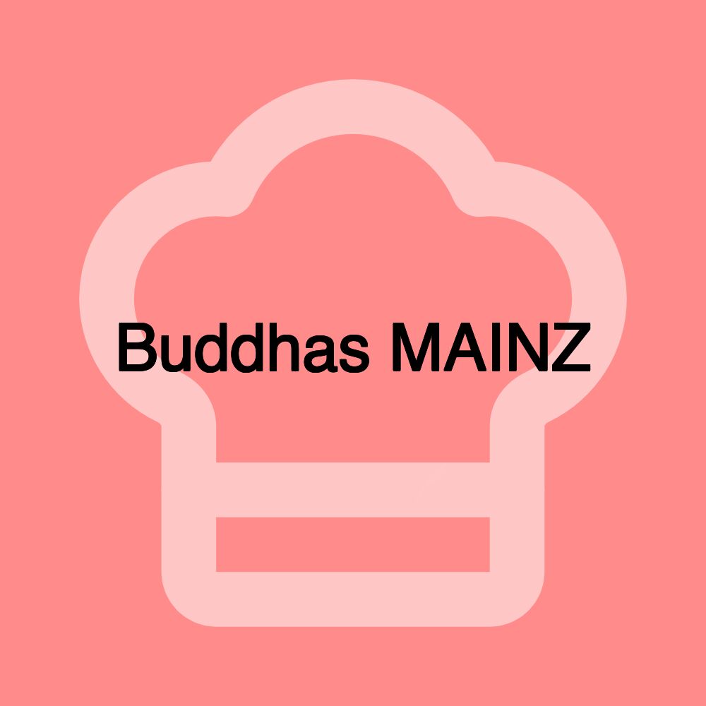 Buddhas MAINZ