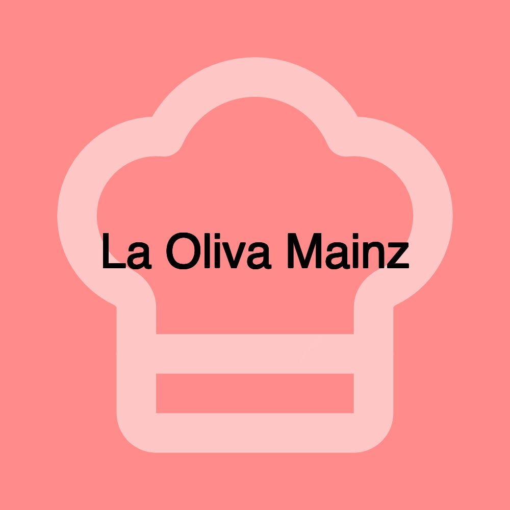 La Oliva Mainz