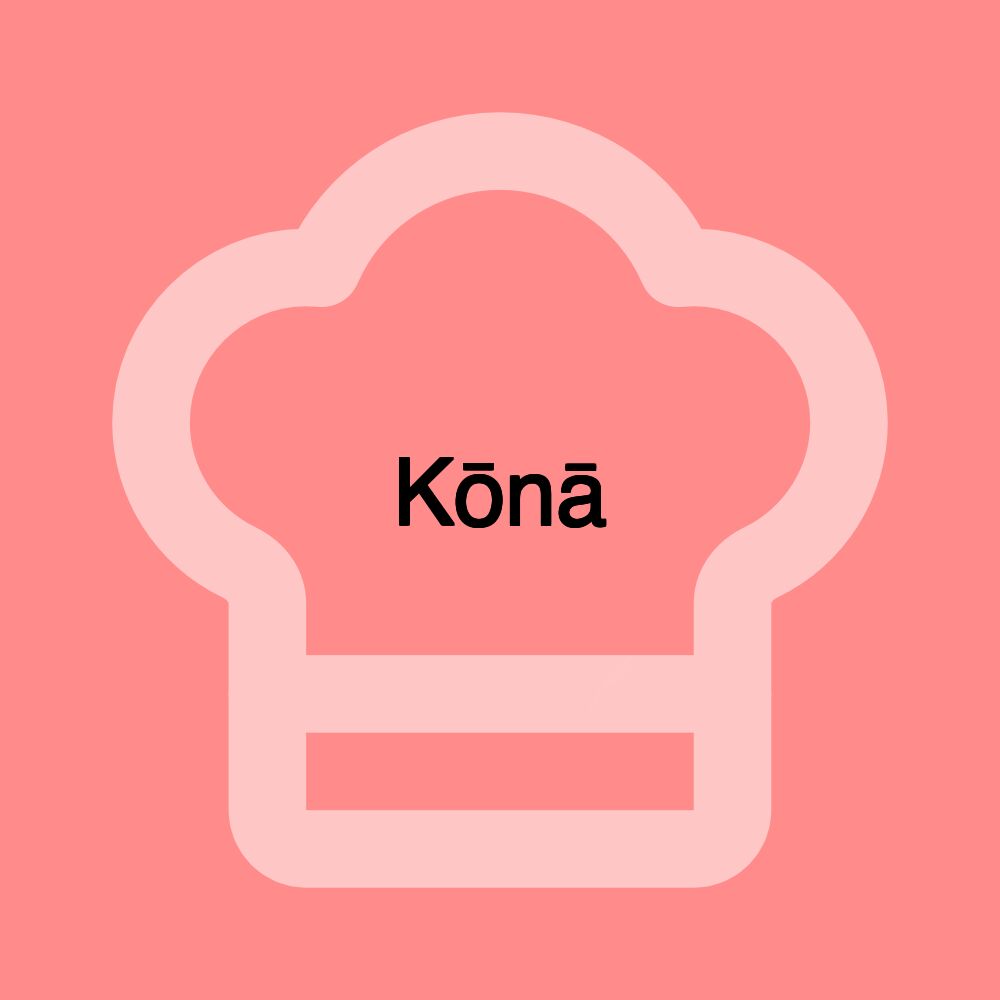 Kōnā