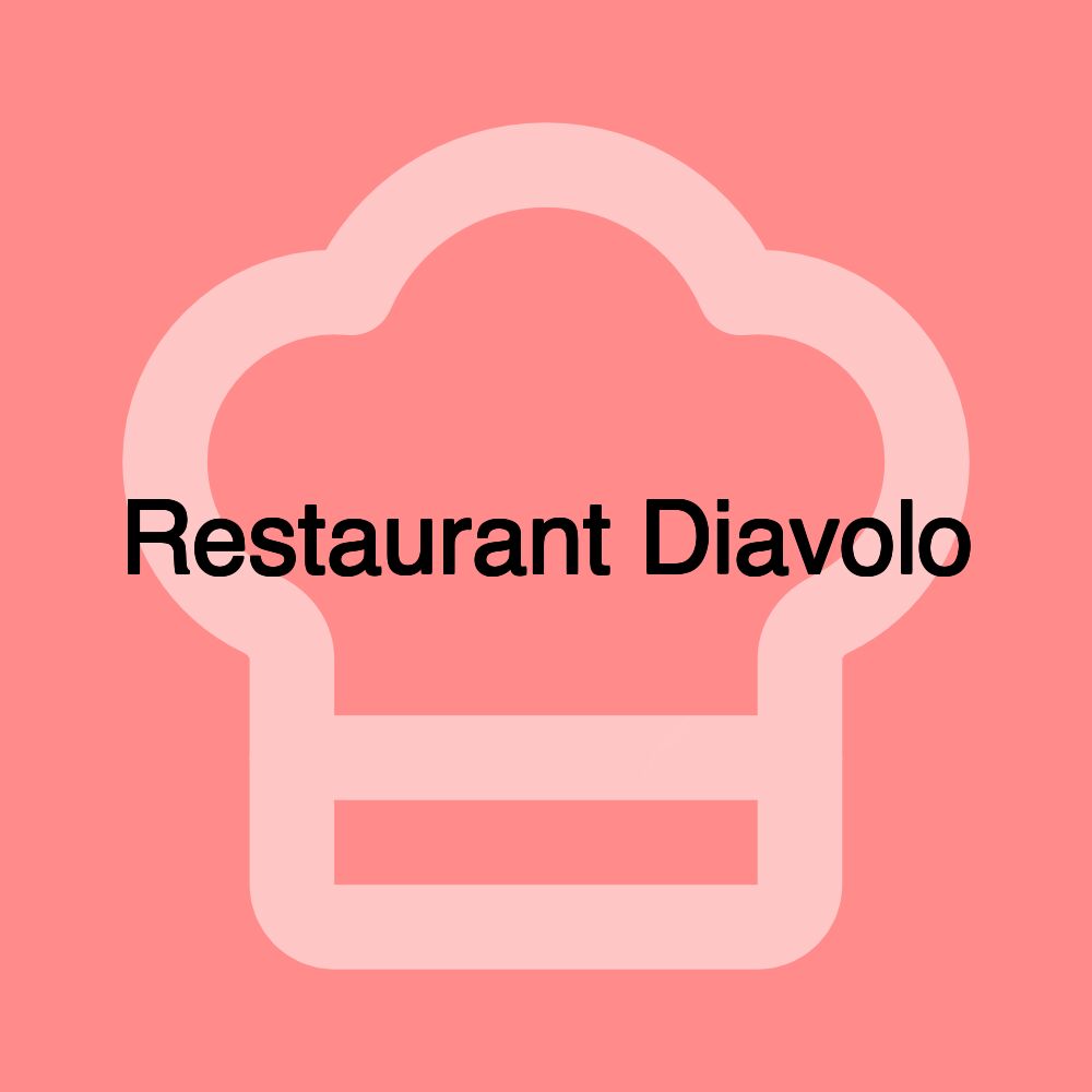 Restaurant Diavolo