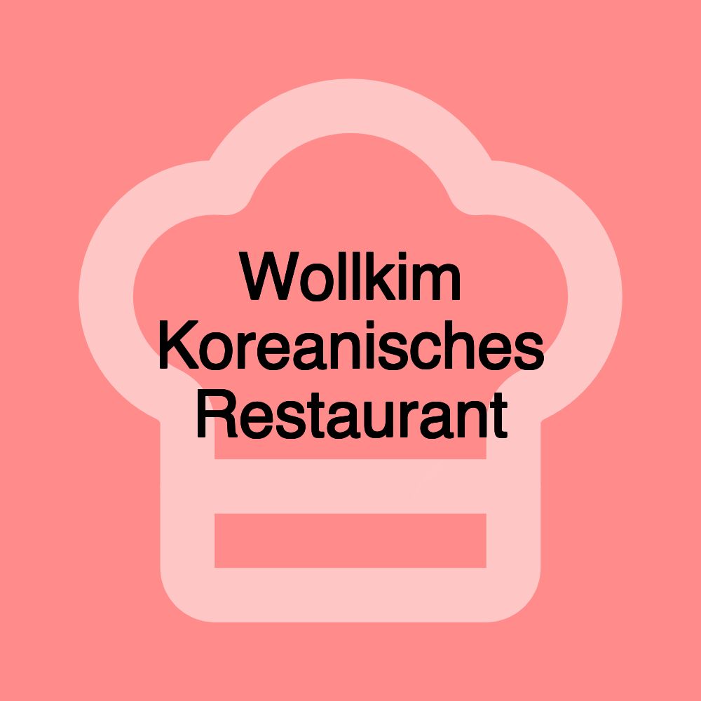 Wollkim Koreanisches Restaurant