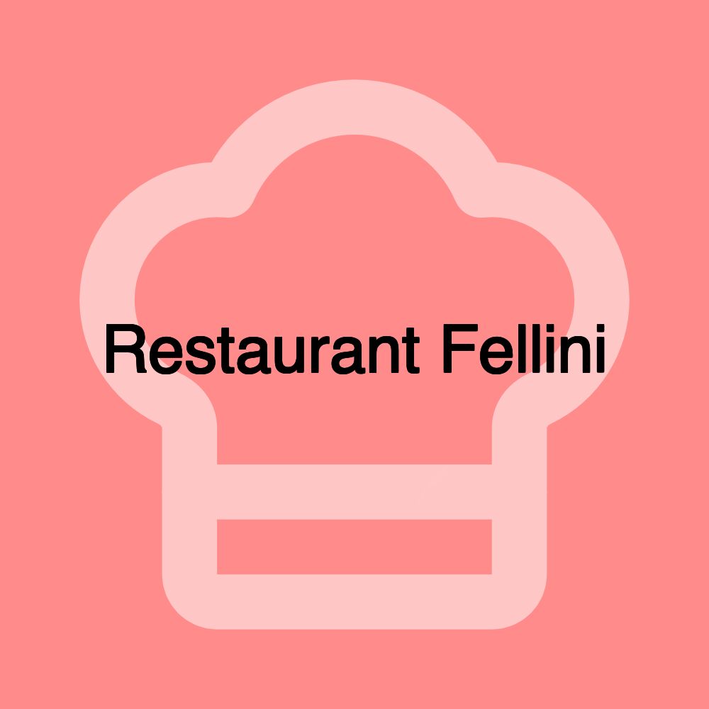 Restaurant Fellini