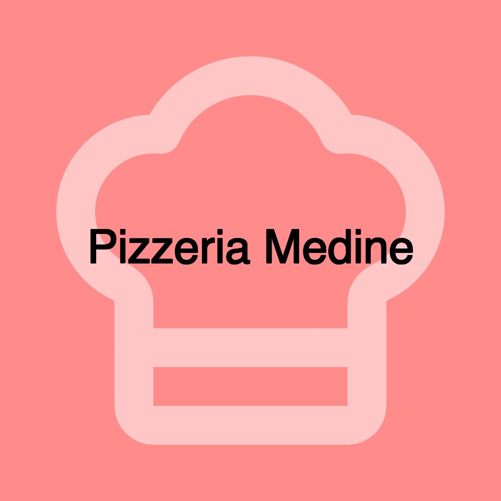 Pizzeria Medine