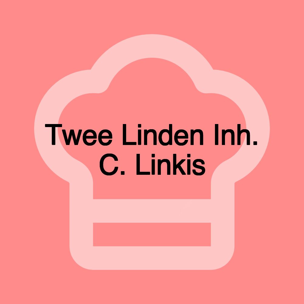 Twee Linden Inh. C. Linkis