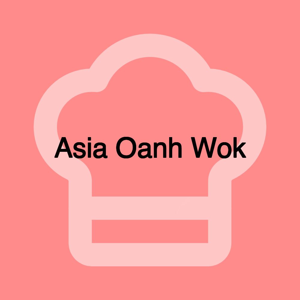 Asia Oanh Wok