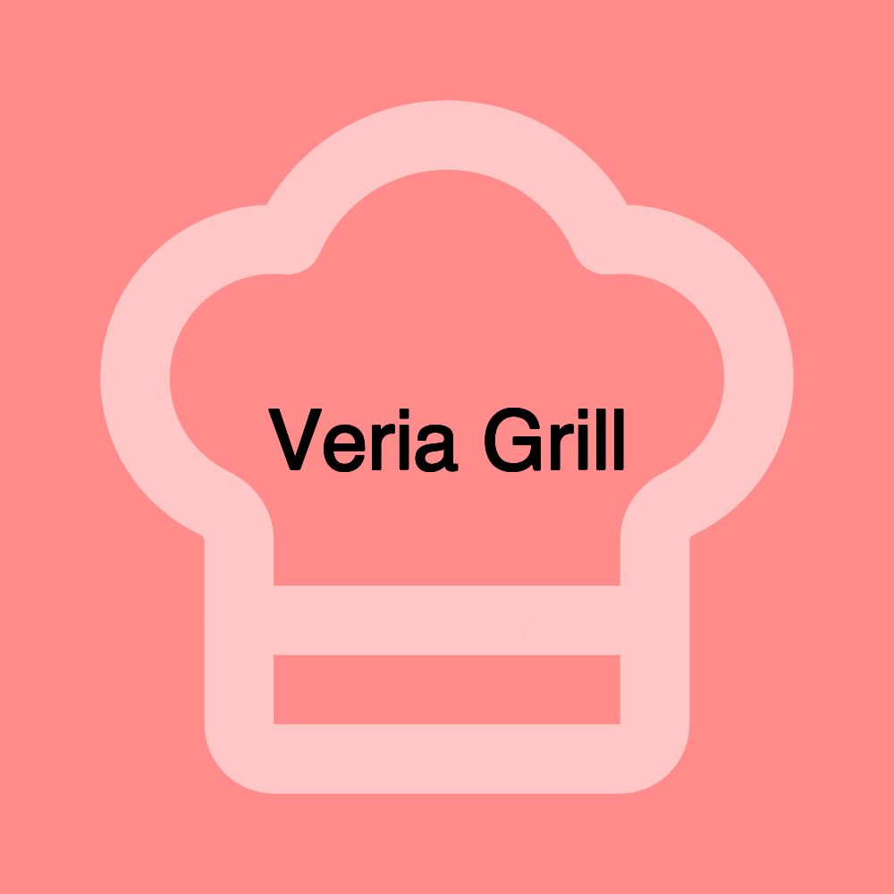 Veria Grill