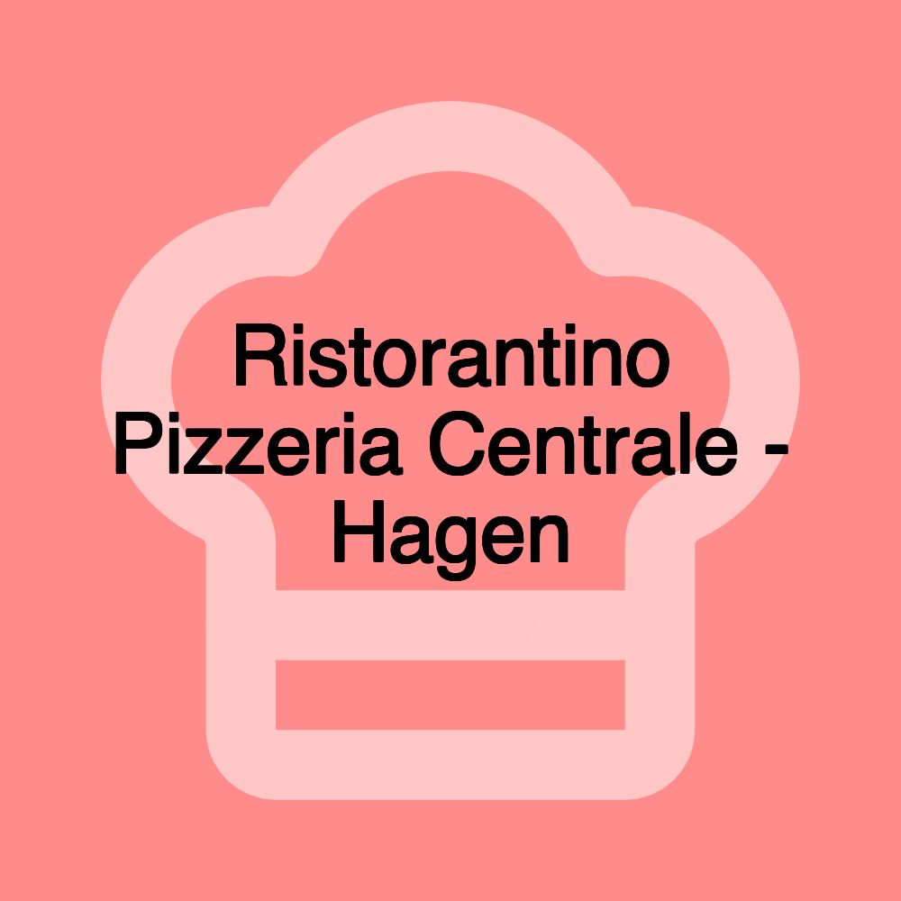 Ristorantino Pizzeria Centrale - Hagen