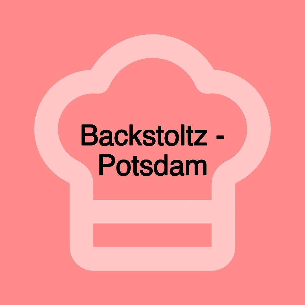 Backstoltz - Potsdam