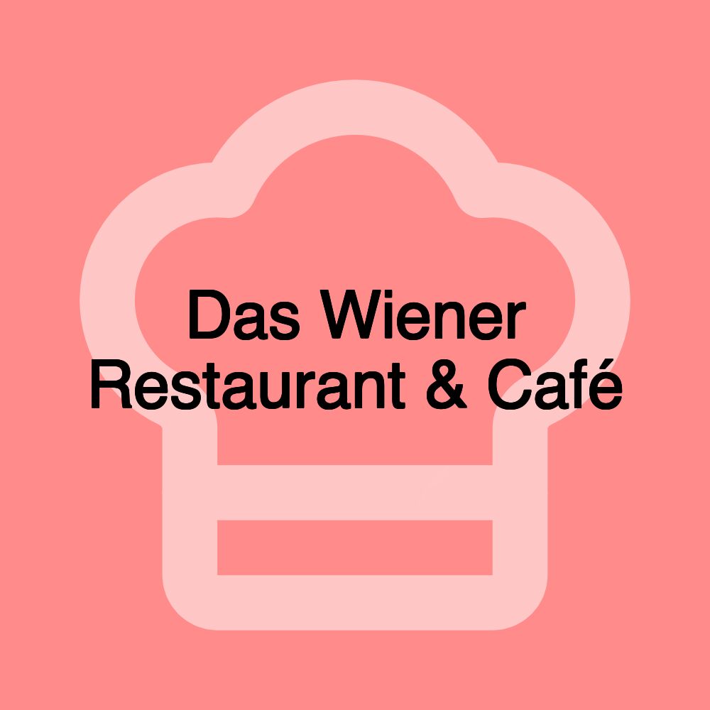 Das Wiener Restaurant & Café