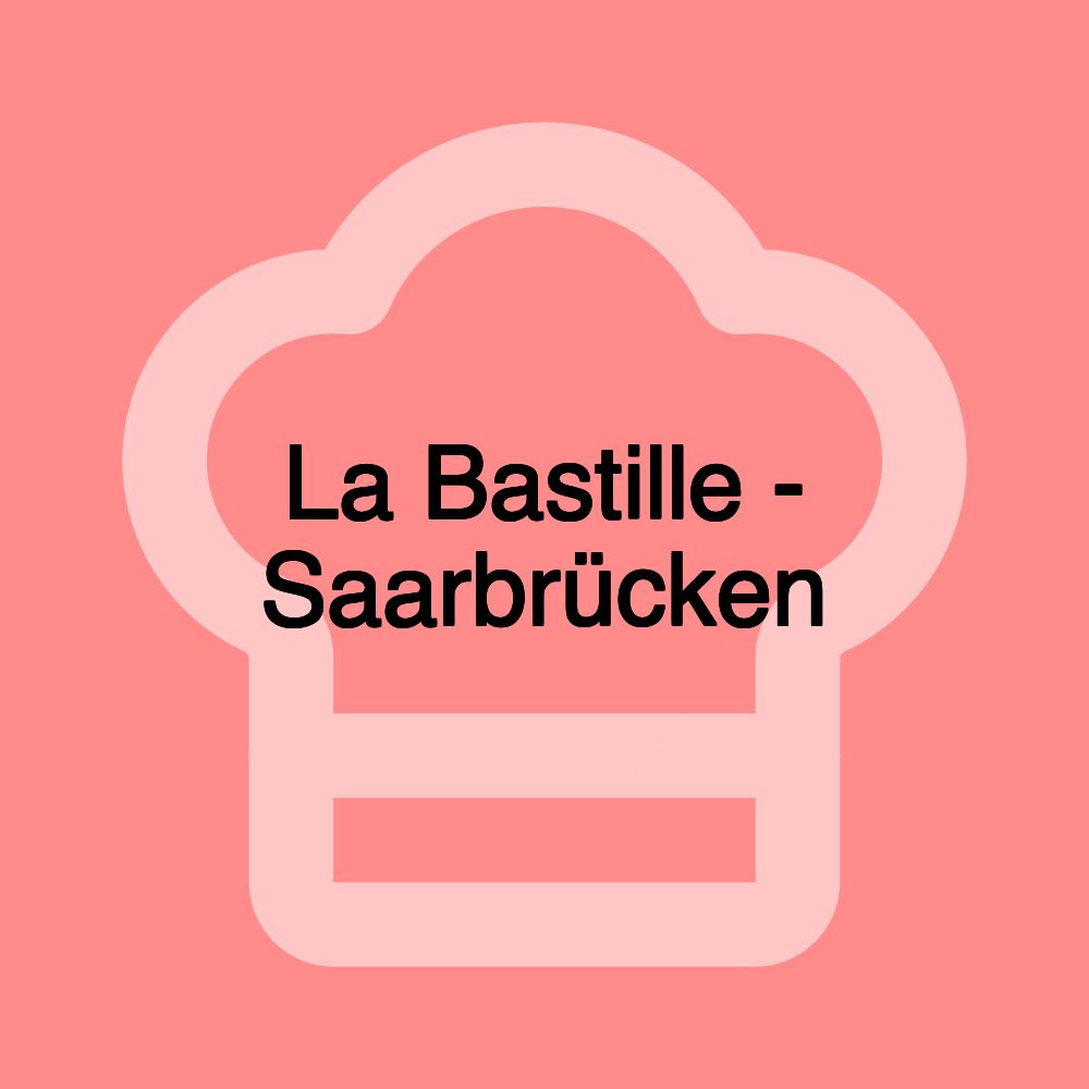 La Bastille - Saarbrücken