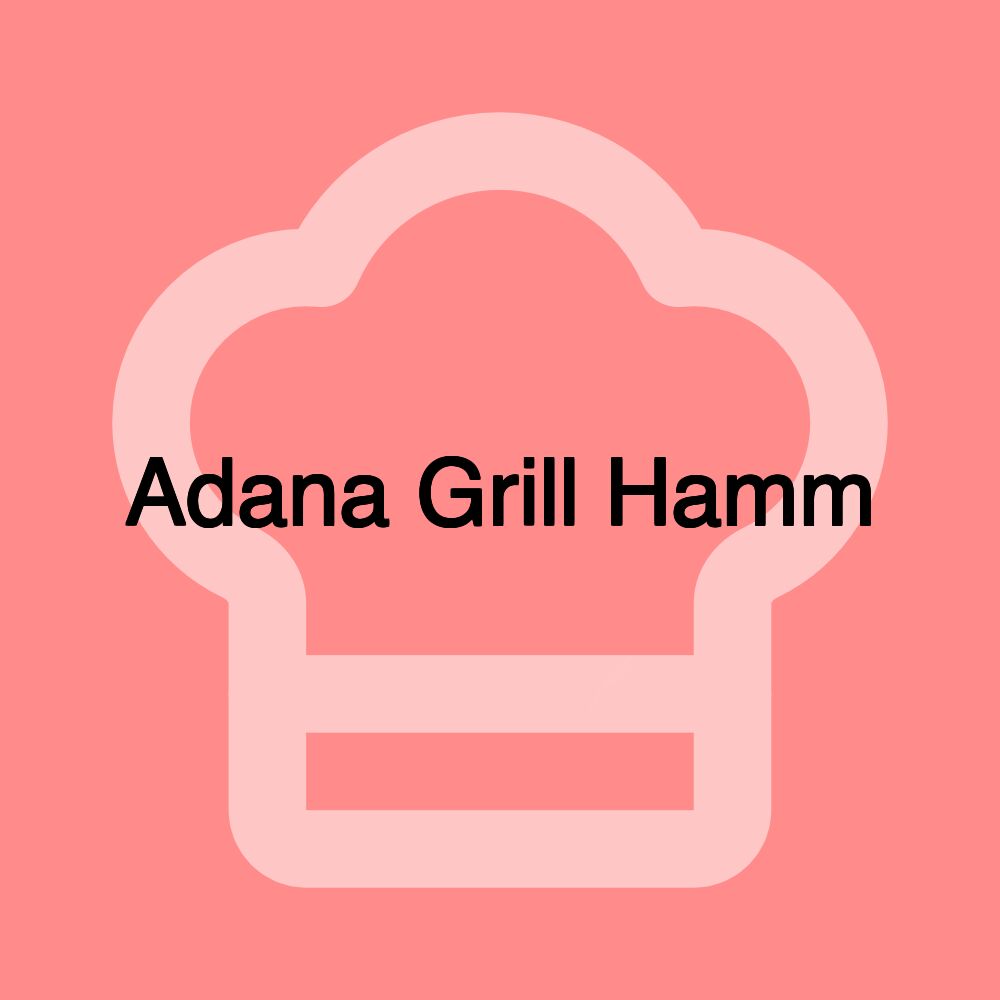 Adana Grill Hamm