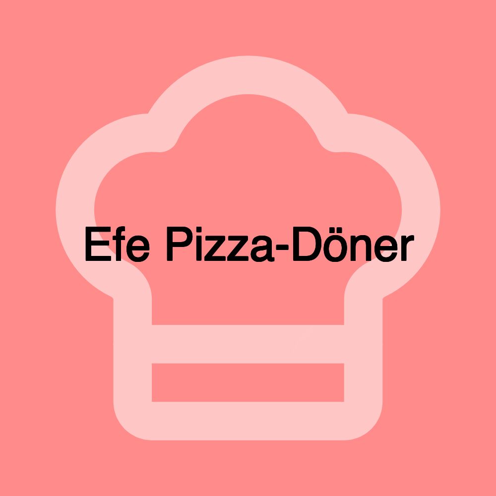 Efe Pizza-Döner