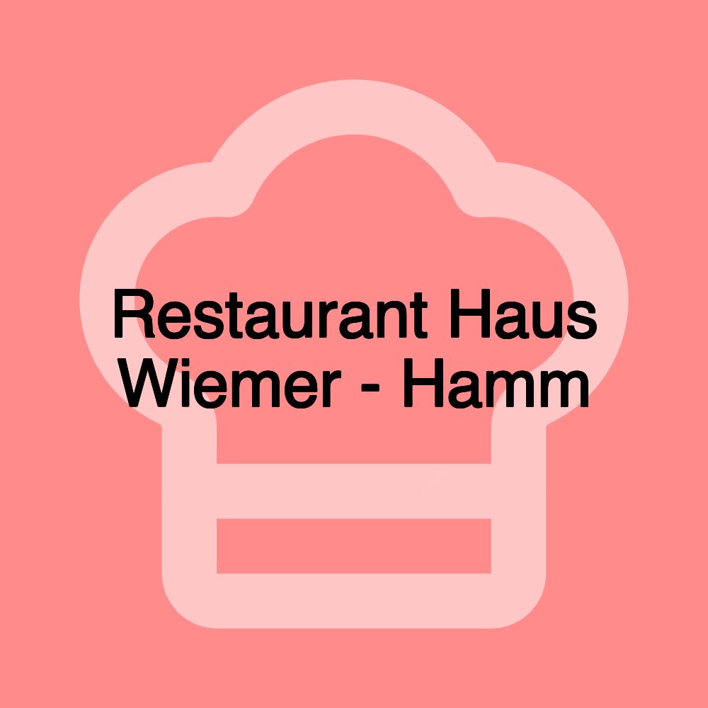 Restaurant Haus Wiemer - Hamm