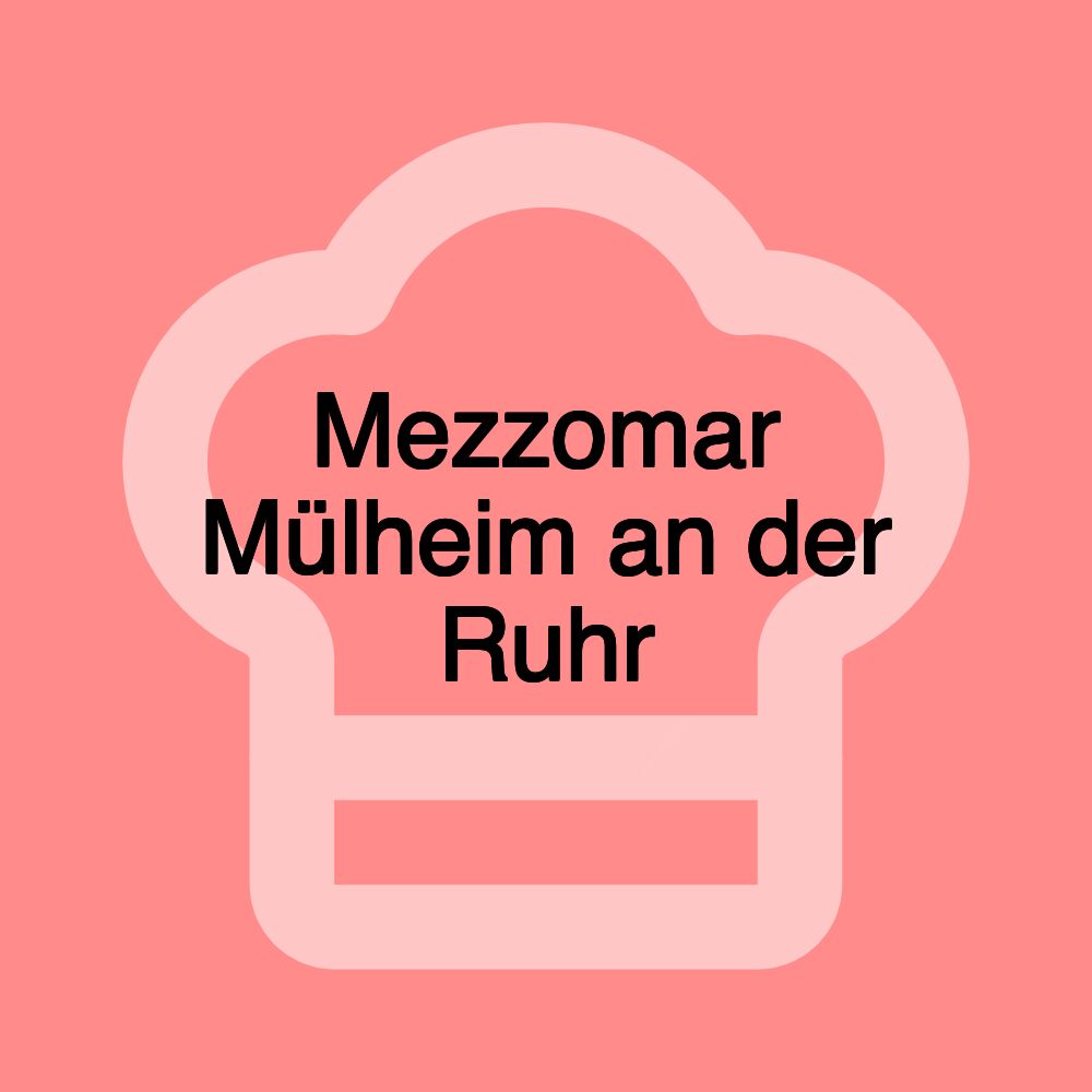 Mezzomar Mülheim an der Ruhr