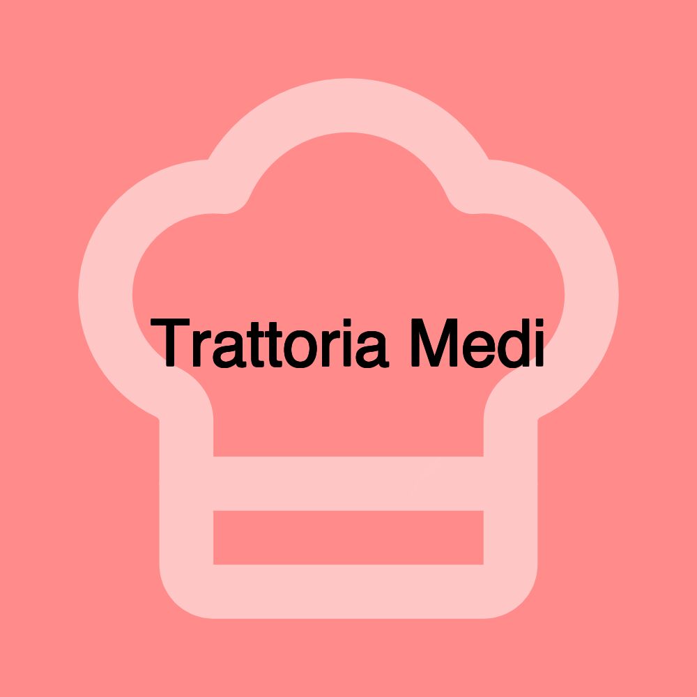 Trattoria Medi