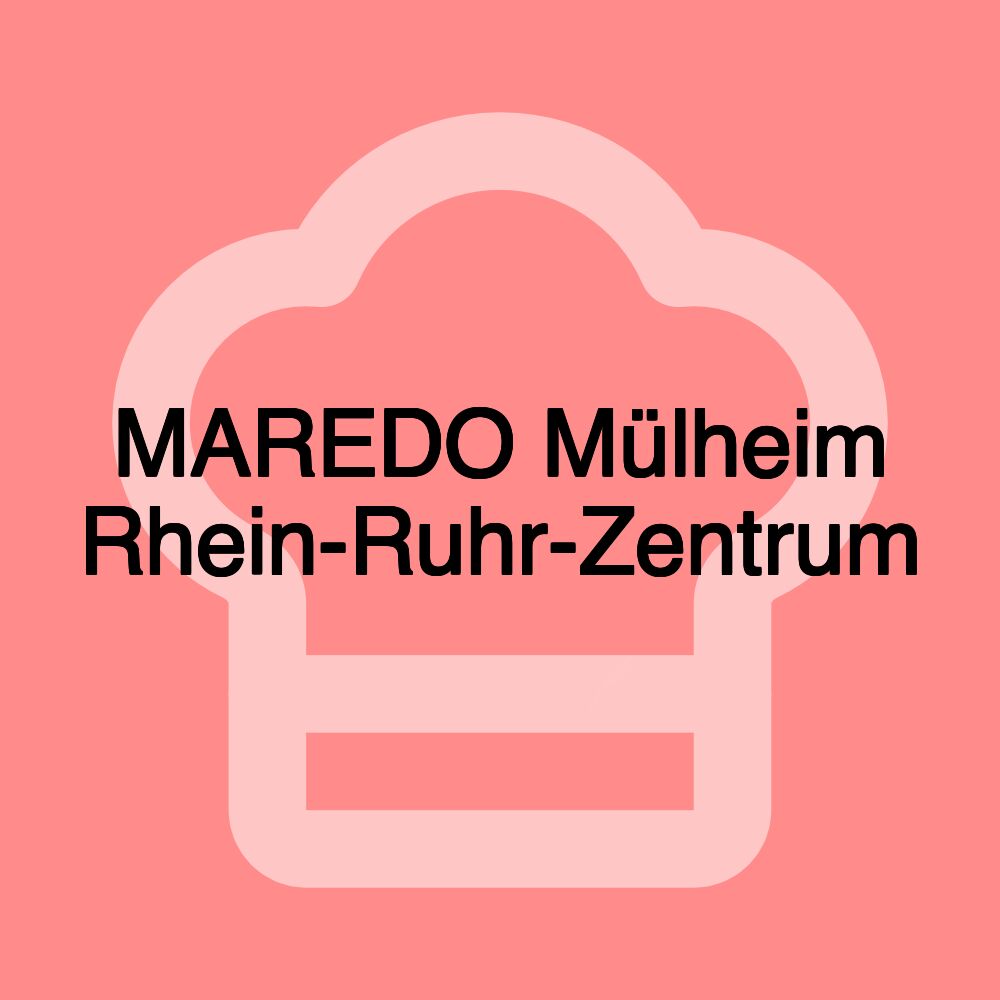 MAREDO Mülheim Rhein-Ruhr-Zentrum