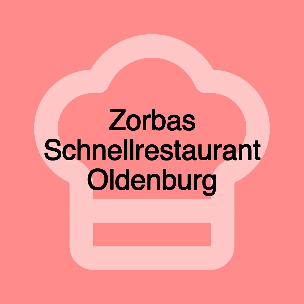 Zorbas Schnellrestaurant Oldenburg