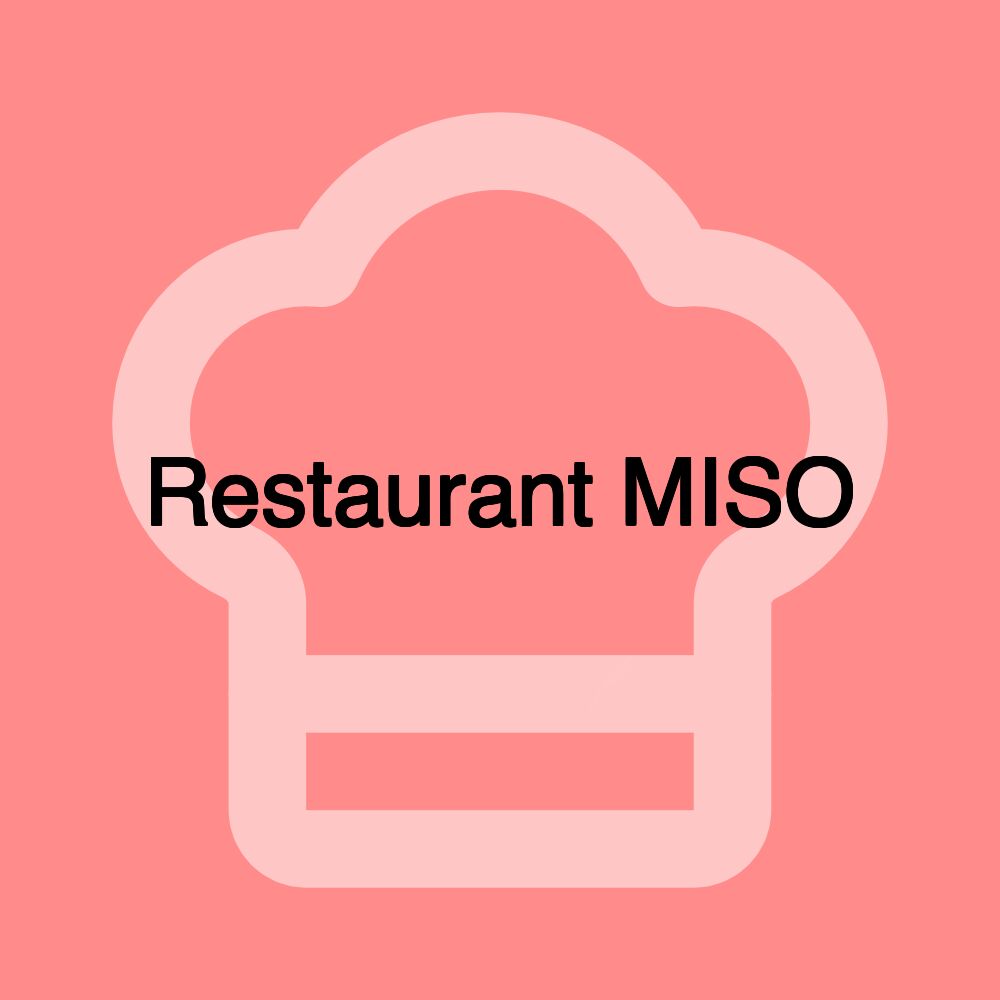 Restaurant MISO