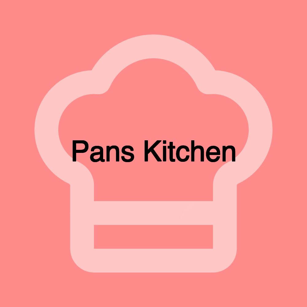 Pans Kitchen