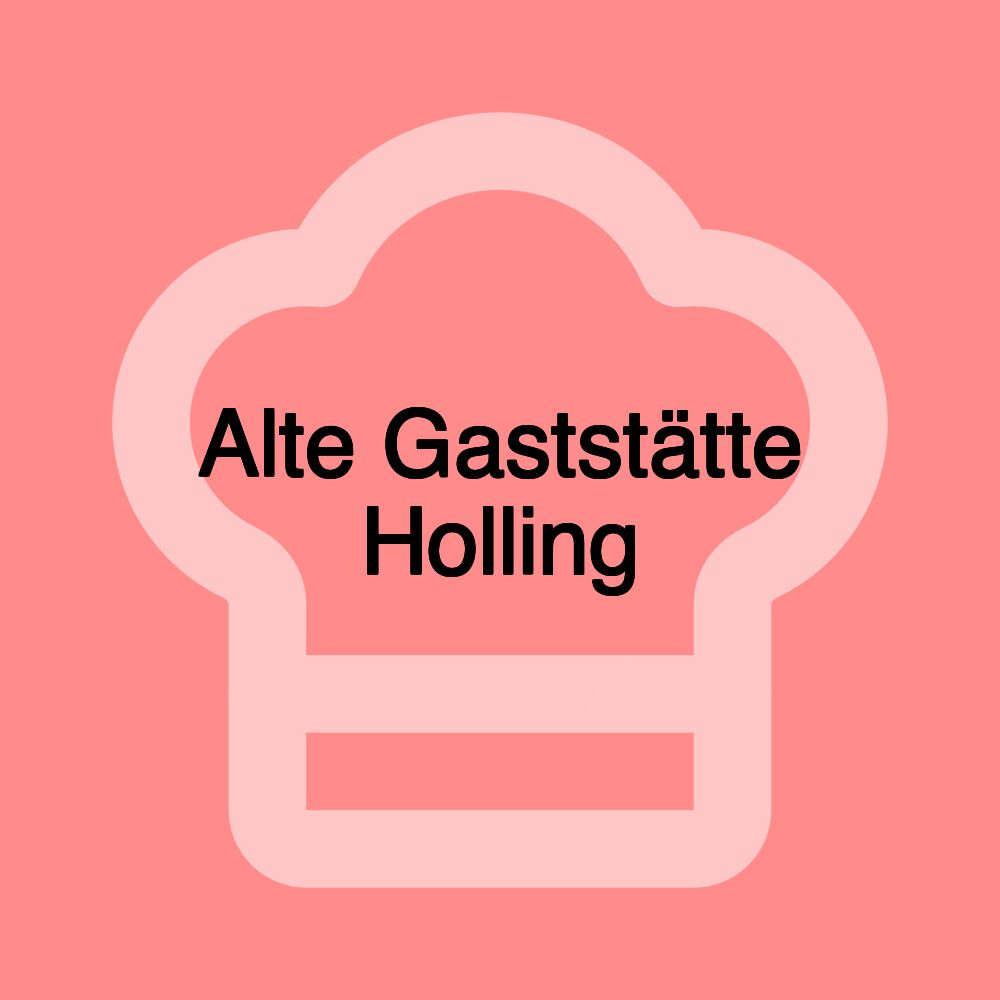 Alte Gaststätte Holling