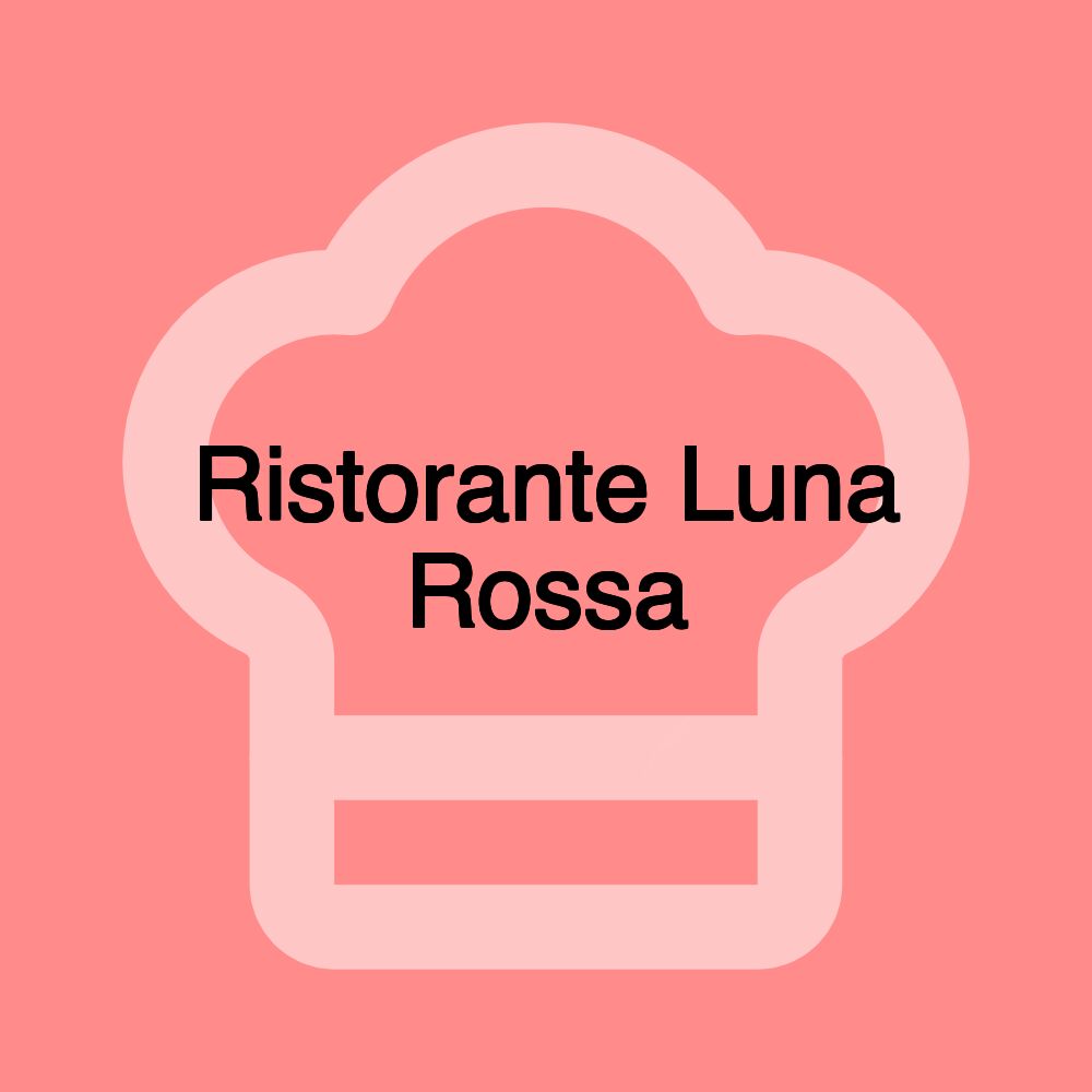 Ristorante Luna Rossa