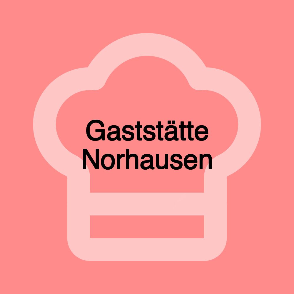 Gaststätte Norhausen