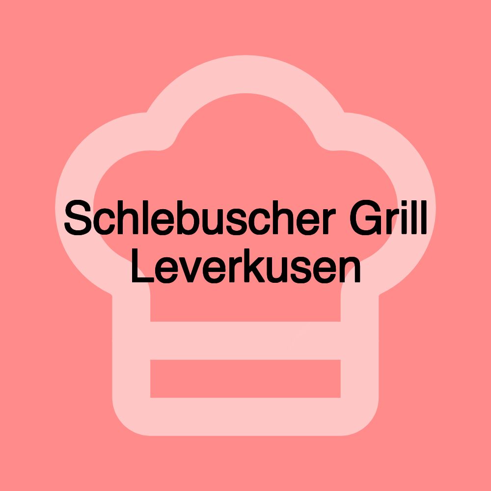 Schlebuscher Grill Leverkusen