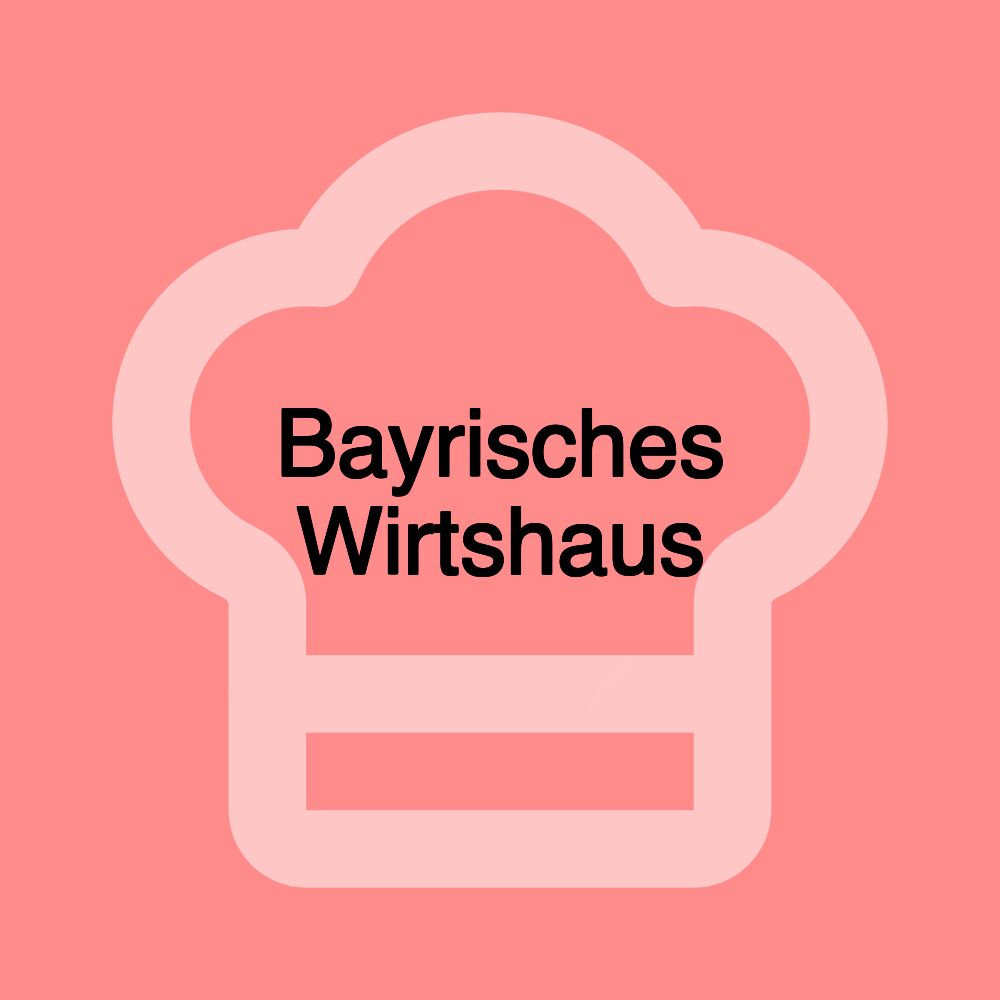 Bayrisches Wirtshaus