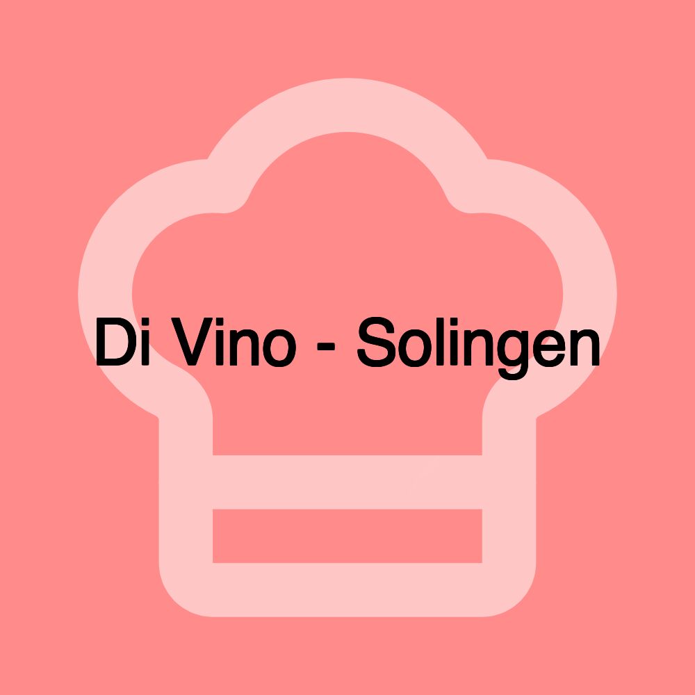 Di Vino - Solingen