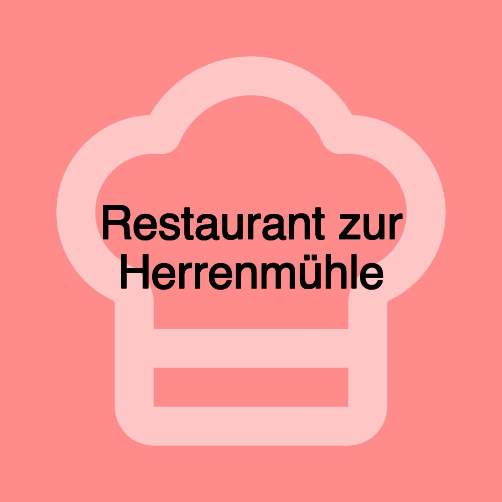 Restaurant zur Herrenmühle